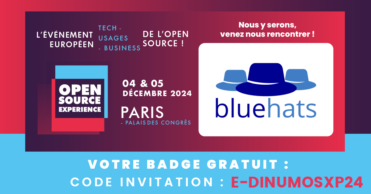 Rendez-vous au salon Open Source Experience pour retrouver les BlueHats !